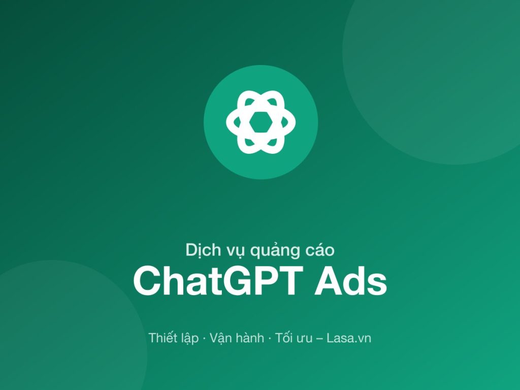 Dịch vụ quảng cáo ChatGPT Ads