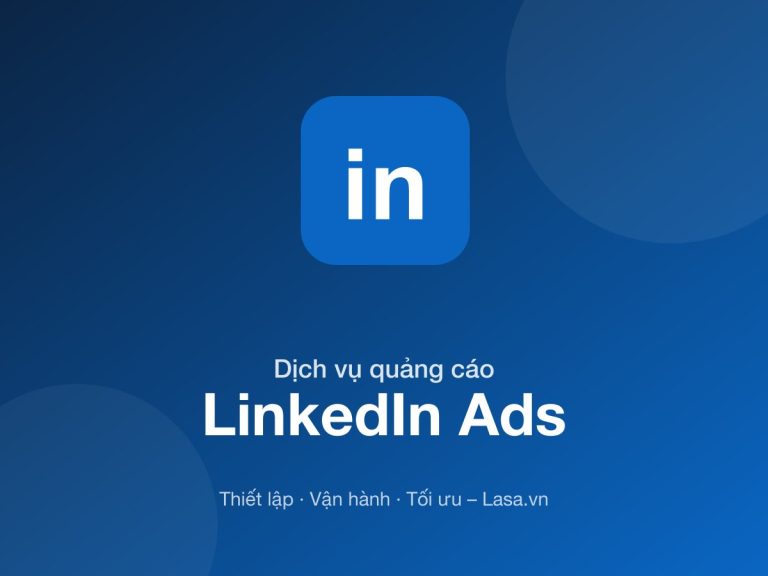 Dịch vụ quảng cáo LinkedIn Ads